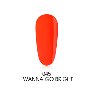 045 I Wanna Go Bright